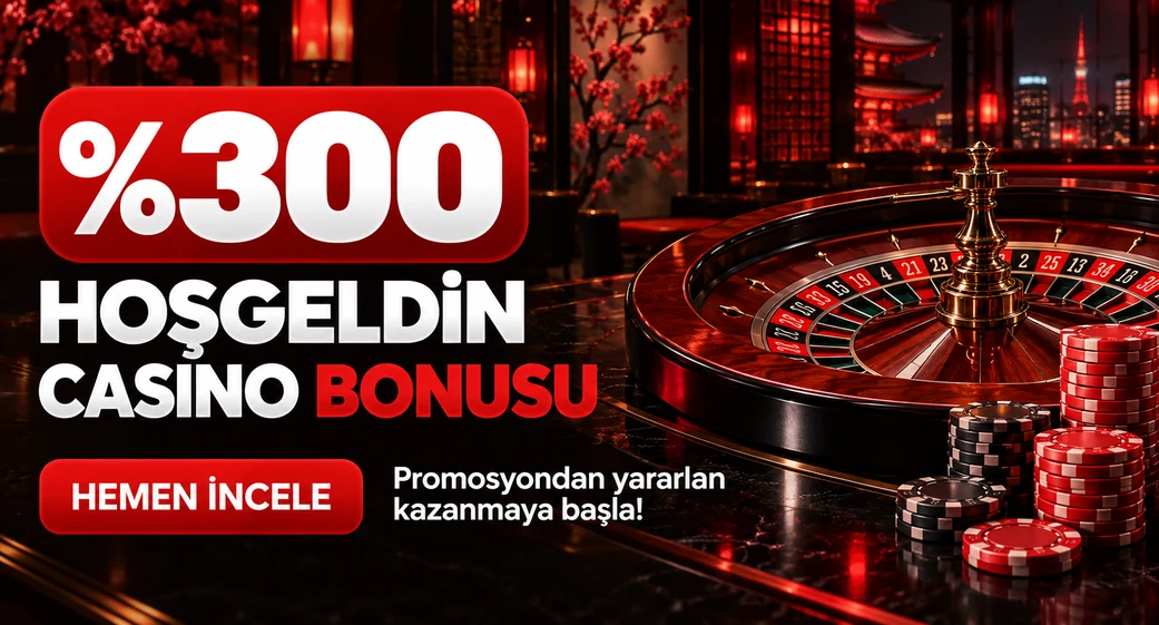 Tokyobet %300 Hoşgeldin Casino Bonusu