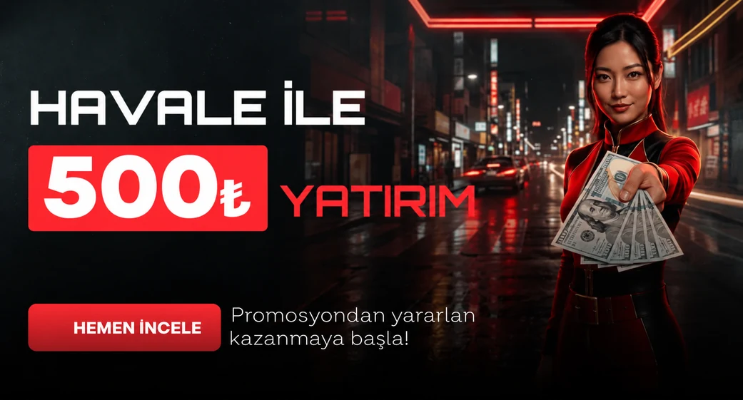 Tokyobet Havale ile 500 ₺ Yatırım